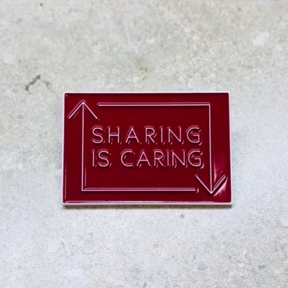 Sharing is Caring Lapel Pin • Custom Accessory - Picture 4 of 7